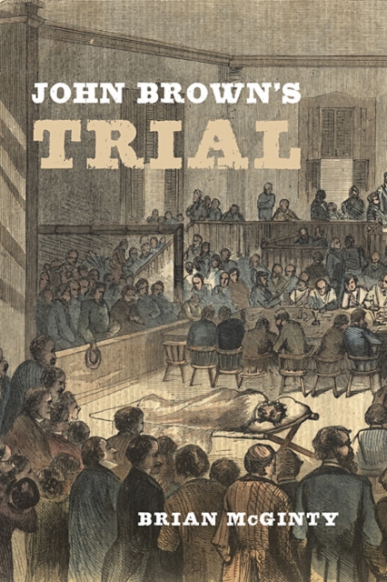 John Brown’s Trial, Hardback Book