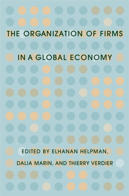 The Organization of Firms in a Global Economy, PDF eBook