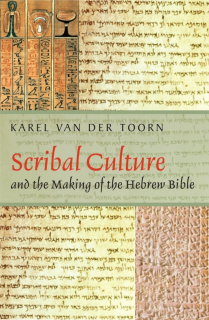 Scribal Culture and the Making of the Hebrew Bible, PDF eBook