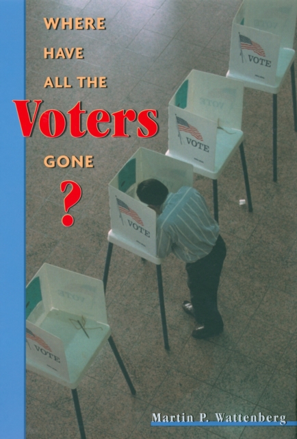 Where Have All the Voters Gone?, PDF eBook