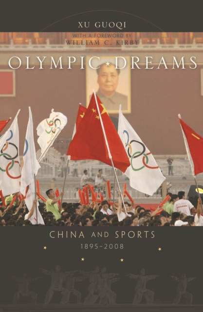 Olympic Dreams : China and Sports, 1895–2008, PDF eBook