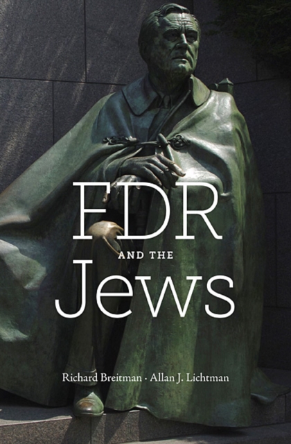 FDR and the Jews, Hardback Book