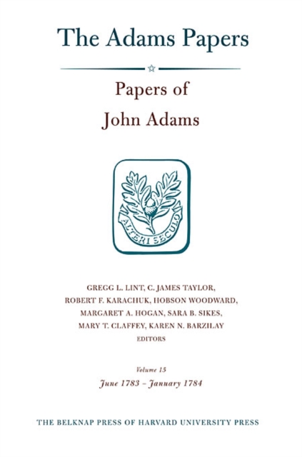Papers of John Adams : Volume 15, Hardback Book