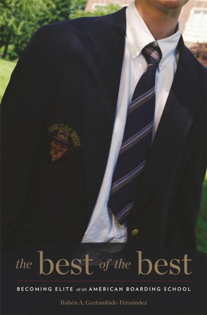 The Best of the Best : Becoming Elite at an American Boarding School, PDF eBook