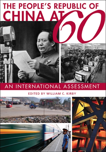 The People’s Republic of China at 60 : An International Assessment, Paperback / softback Book