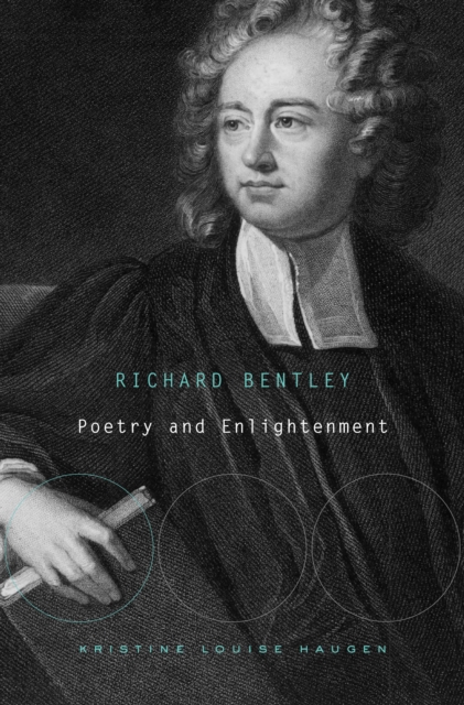 Richard Bentley : Poetry and Enlightenment, PDF eBook