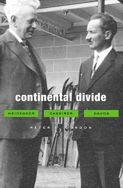 Continental Divide : Heidegger, Cassirer, Davos, Paperback / softback Book