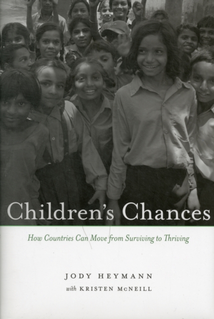 Children's Chances : How Countries Can Move from Surviving to Thriving, Hardback Book
