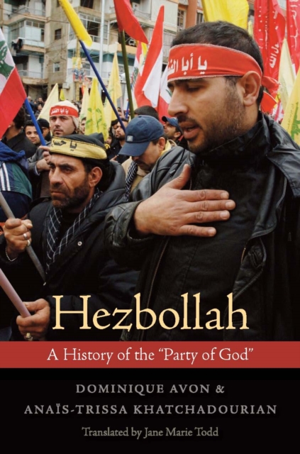 Hezbollah : A History of the "Party of God", EPUB eBook