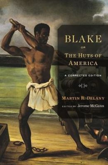 Blake; or, The Huts of America : A Corrected Edition, Paperback / softback Book