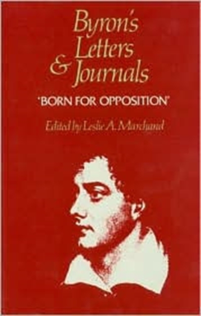 Bryon's Letters and Journals : Born for Opposition 1821 v. 8, Hardback Book