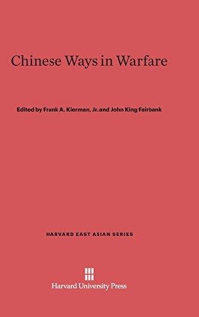 Chinese Ways in Warfare, Hardback Book
