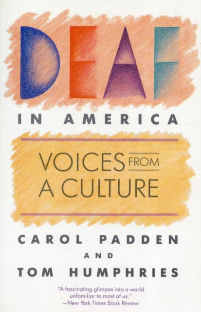 Deaf in America : Voices from a Culture, Paperback / softback Book