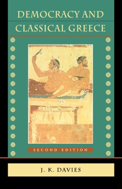 Democracy & Classical Greece 2e(Pr Only), Paperback Book
