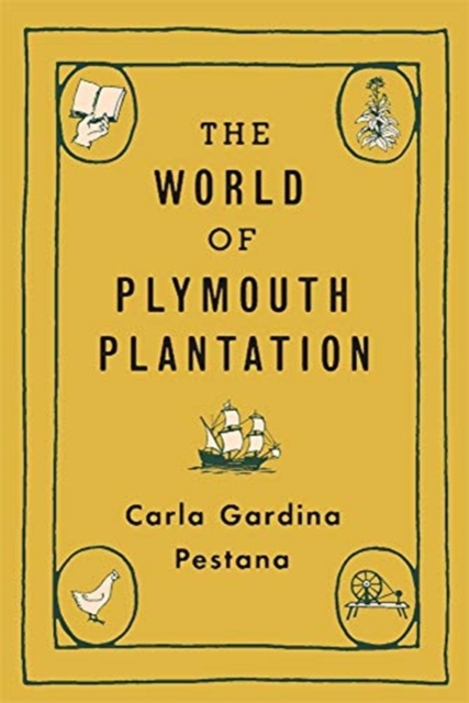 The World of Plymouth Plantation, Hardback Book
