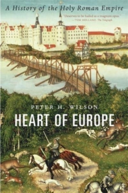 Heart of Europe - A History of the Holy Roman Empire,  Book