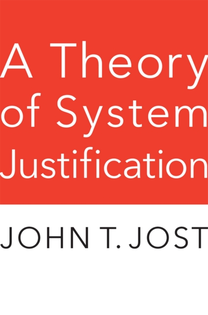 A Theory of System Justification, EPUB eBook