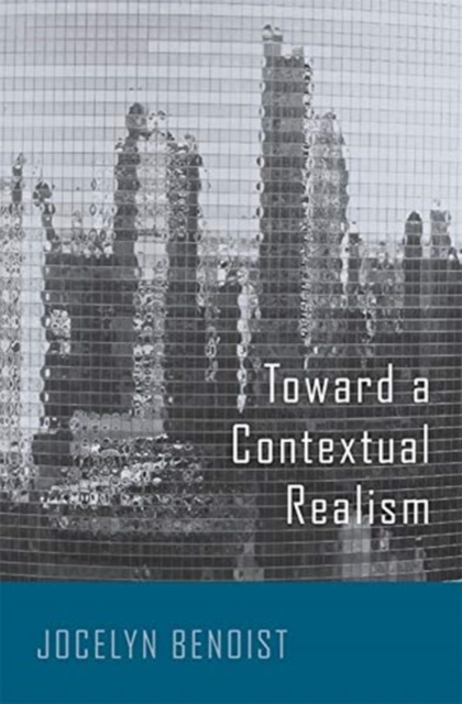 Toward a Contextual Realism, Hardback Book