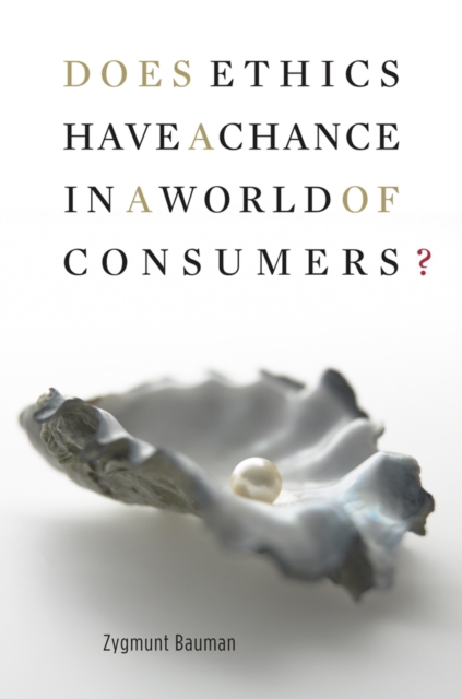 Does Ethics Have a Chance in a World of Consumers?, EPUB eBook
