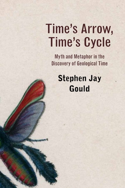 Time's Arrow, Time's Cycle : Myth and Metaphor in the Discovery of Geological Time, EPUB eBook