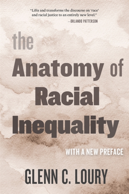 The Anatomy of Racial Inequality : With a New Preface, EPUB eBook