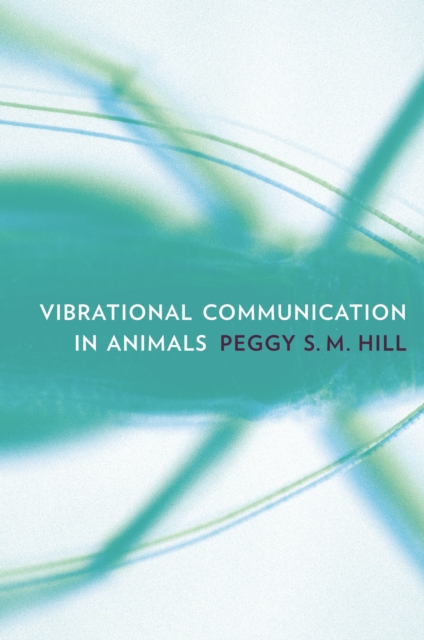 Vibrational Communication in Animals, PDF eBook