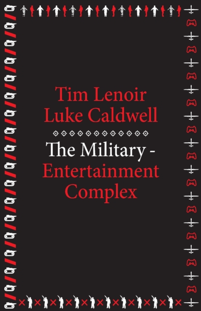 The Military-Entertainment Complex, PDF eBook