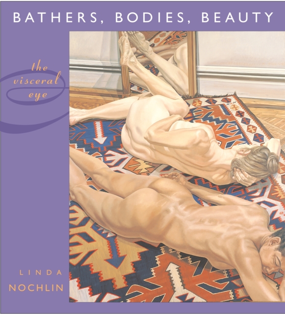 Bathers, Bodies, Beauty : The Visceral Eye, PDF eBook
