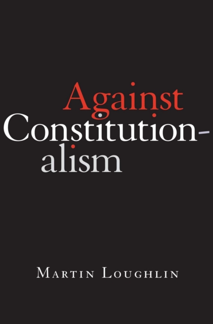 Against Constitutionalism, EPUB eBook