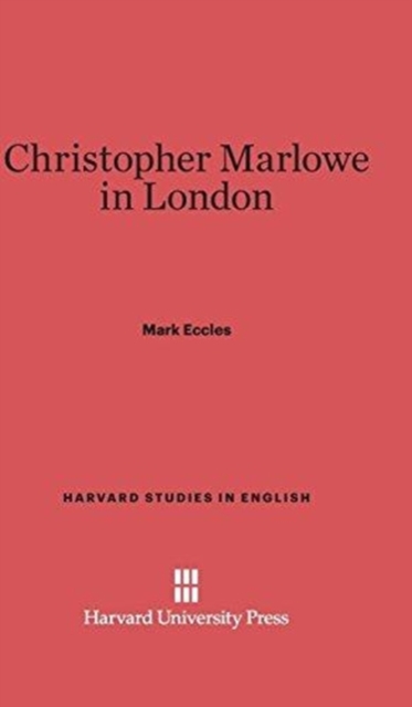 Christopher Marlowe in London, Hardback Book