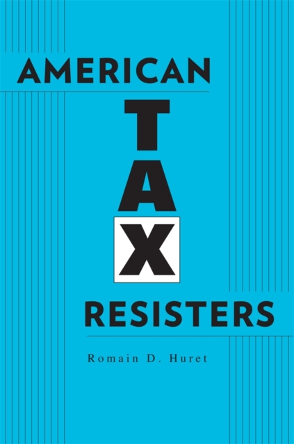 American Tax Resisters, Hardback Book