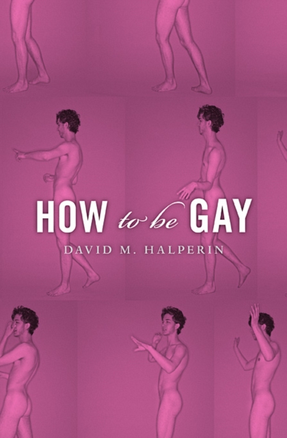 How To Be Gay, Paperback / softback Book