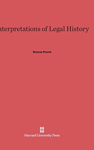 Interpretations of Legal History, Hardback Book