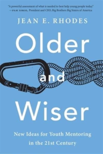 Older and Wiser : New Ideas for Youth Mentoring in the 21st Century, Paperback / softback Book