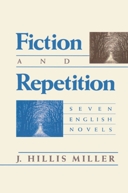 Fiction and Repetition : Seven English Novels, Paperback / softback Book