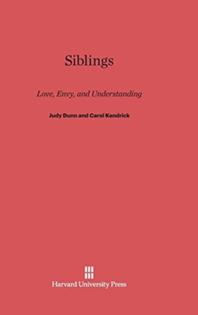 Siblings : Love, Envy, and Understanding, Hardback Book