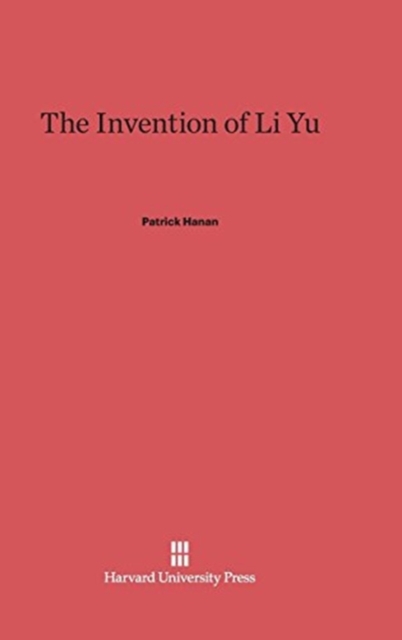 The Invention of Li Yu, Hardback Book