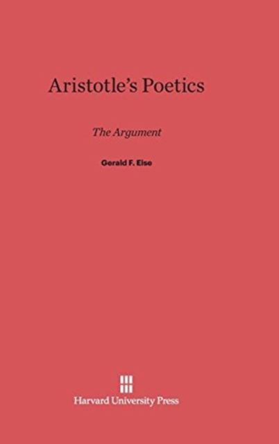Aristotle's Poetics : The Argument, Hardback Book