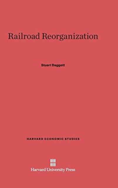 Railroad Reorganization, Hardback Book
