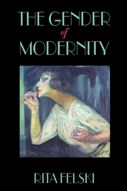 The Gender of Modernity, Paperback / softback Book