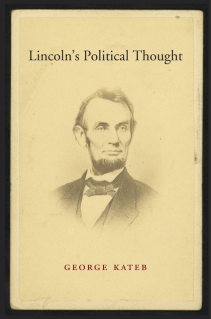 Lincoln's Political Thought, Hardback Book