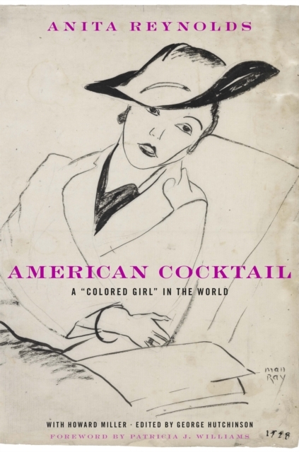 American Cocktail : A “Colored Girl” in the World, EPUB eBook