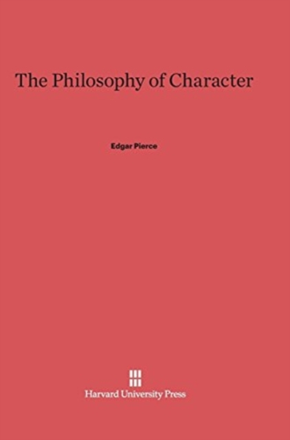 The Philosophy of Character, Hardback Book