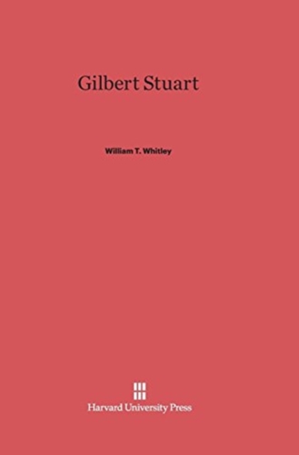 Gilbert Stuart, Hardback Book