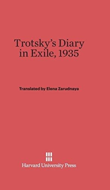 Trotsky's Diary in Exile, 1935 : Revised Edition, Hardback Book