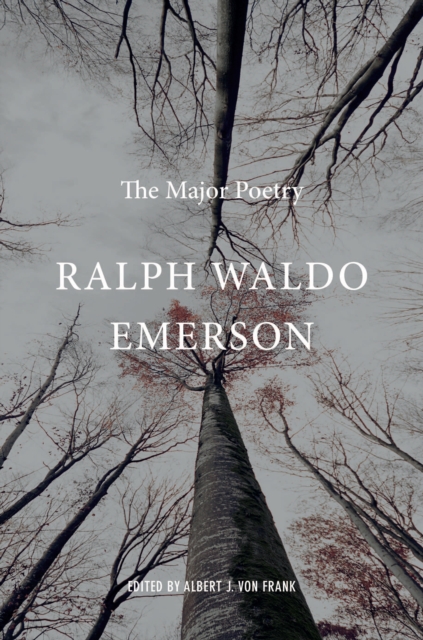Ralph Waldo Emerson : The Major Poetry, EPUB eBook