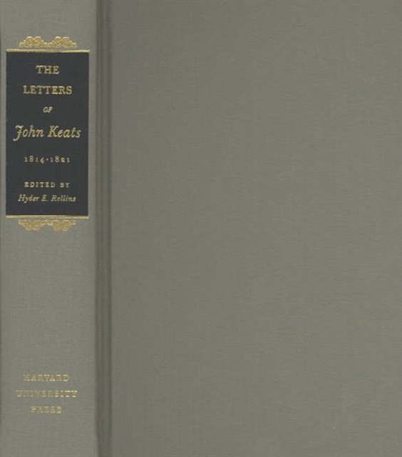 The Letters of John Keats, 1814-1821 : Volume 2, Hardback Book