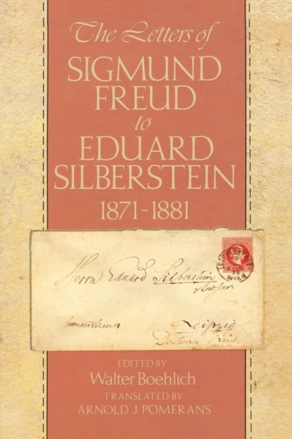 The Letters of Sigmund Freud to Eduard Silberstein, 1871-1881, Paperback / softback Book