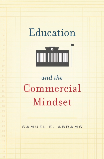 Education and the Commercial Mindset, EPUB eBook