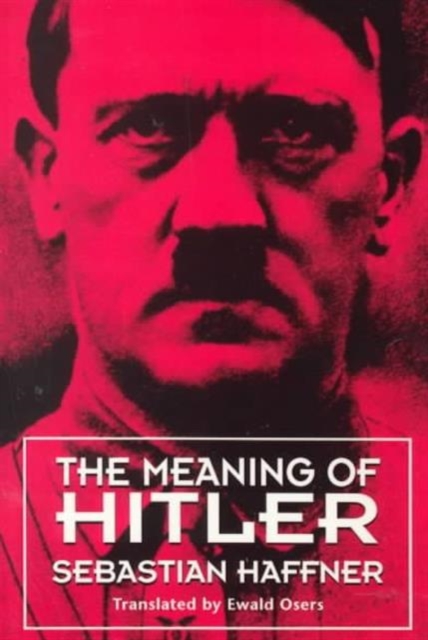 The Meaning of Hitler, Paperback Book